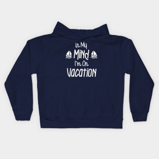 On Vacation White Text Kids Hoodie